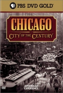 Chicago [DVD] : city of the century