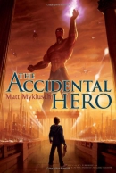 The accidental hero