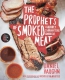 The Prophets Of Smoked Meat : A Journey Through Texas Barbecue 
