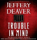 Trouble in mind [CD book] : the collected stories. Volume 3