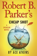 Robert B. Parker's cheap shot : a Spenser novel