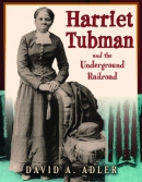 Harriet Tubman and the Underground Railroad