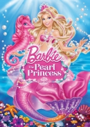 Barbie [DVD]. The Pearl Princess