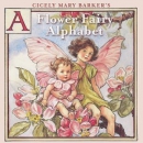 Cicely Mary Barker's A flower fairy alphabet [music CD]