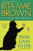 Nine lives to die : a Mrs. Murphy mystery
