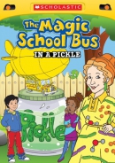 The magic school bus in a pickle [DVD] : science topic: microbes.