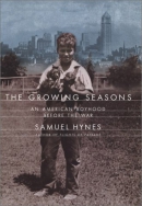 The growing seasons [large print] : an American boyhood before the war