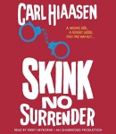 Skink-- no surrender [CD book]