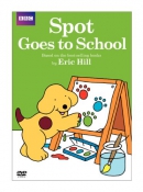 Spot goes to school [DVD]