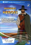 Inspiring animated heroes [DVD]. William Bradford : the first Thanksgiving