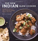 The new Indian slow cooker : recipes for curries, dals, chutneys, masalas, biryani, and more