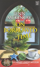 On borrowed time [large print]