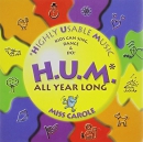 H.U.M. all year long [music CD] : highly usable music