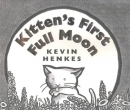 Kitten's First Full Moon 