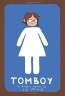 Tomboy : A Graphic Memoir 