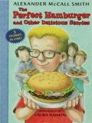 The Perfect Hamburger and Other Delicious Stories
