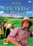 Little house on the prairie [DVD]. Pilot