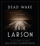 Dead wake [CD book] : the last crossing of the Lusitania