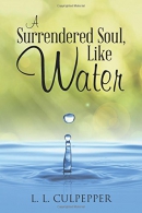 A surrendered soul, like water