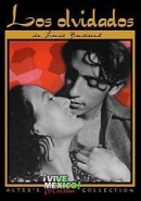 Los olvidados [DVD] = The young and the damned