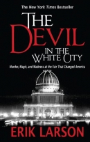 The devil in the white city [large print] : murder, magic, and madness at the fair that changed America