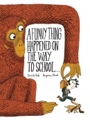 A funny thing happened on the way to school ... [eBook]