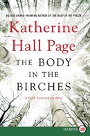 The body in the birches [large print] : a Faith Fairchild mystery