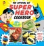 The Official DC Super Hero Cookbook 