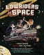 Lowriders In Space. Book 1 