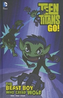 Teen Titans go! Book 2, The beast boy who cried wolf