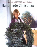 Handmade Christmas : the best of Martha Stewart living
