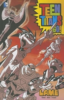 Teen Titans go! Book 3, Lame