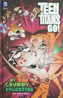 Teen Titans go! Book 4, My crummy valentine