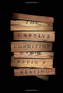 The captive condition : a novel