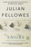 Snobs : a novel