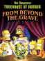 The Simpsons Treehouse Of Horror : From Beyond The Grave 