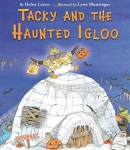 Tacky and the haunted igloo