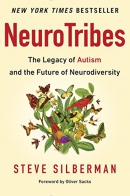 Neurotribes : the legacy of autism and the future of neurodiversity