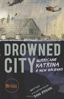 Drowned city : Hurricane Katrina & New Orleans