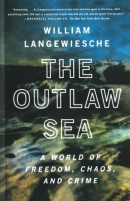 The outlaw sea [large print] : a world of freedom, chaos, and crime