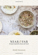 Near & far : recipes inspired by home and travel
