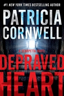 Depraved heart : a Scarpetta novel
