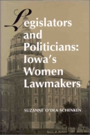 Legislators and politicians : Iowa's women lawmakers