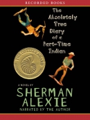 The absolutely true diary of a part-time Indian [eAudio]