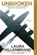 Unbroken : a World War II story of survival, resilience, and redemption