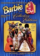 Collector's encyclopedia of Barbie doll collector's editions : identification & values