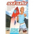 Soul surfer : a true story of faith, family, and fighting to get back on the board