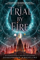 Trial by fire