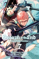 Seraph of the end. Vampire reign. Book 7