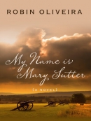My name is Mary Sutter [large print]